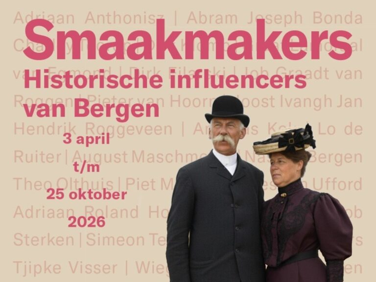 Historische influencers van Bergen — museum-expo in Bergen aan Zee